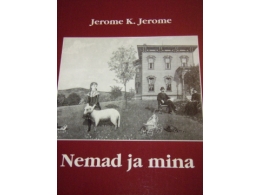 Nemad ja mina - Jerome K. Jerome